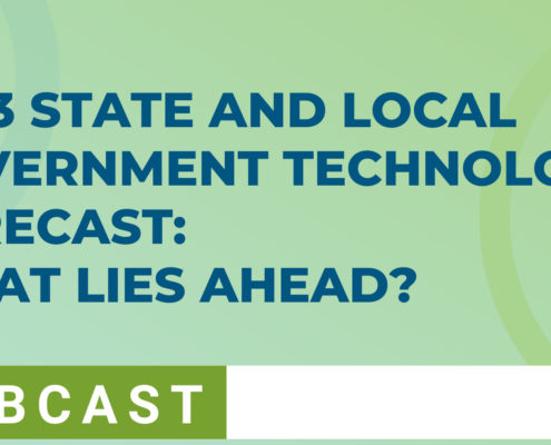 2023 State and Local Government Technology Forecast: What Lies Ahead?