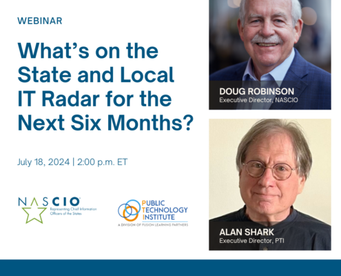 What's on the State and Local IT Radar for the Next Six Months?