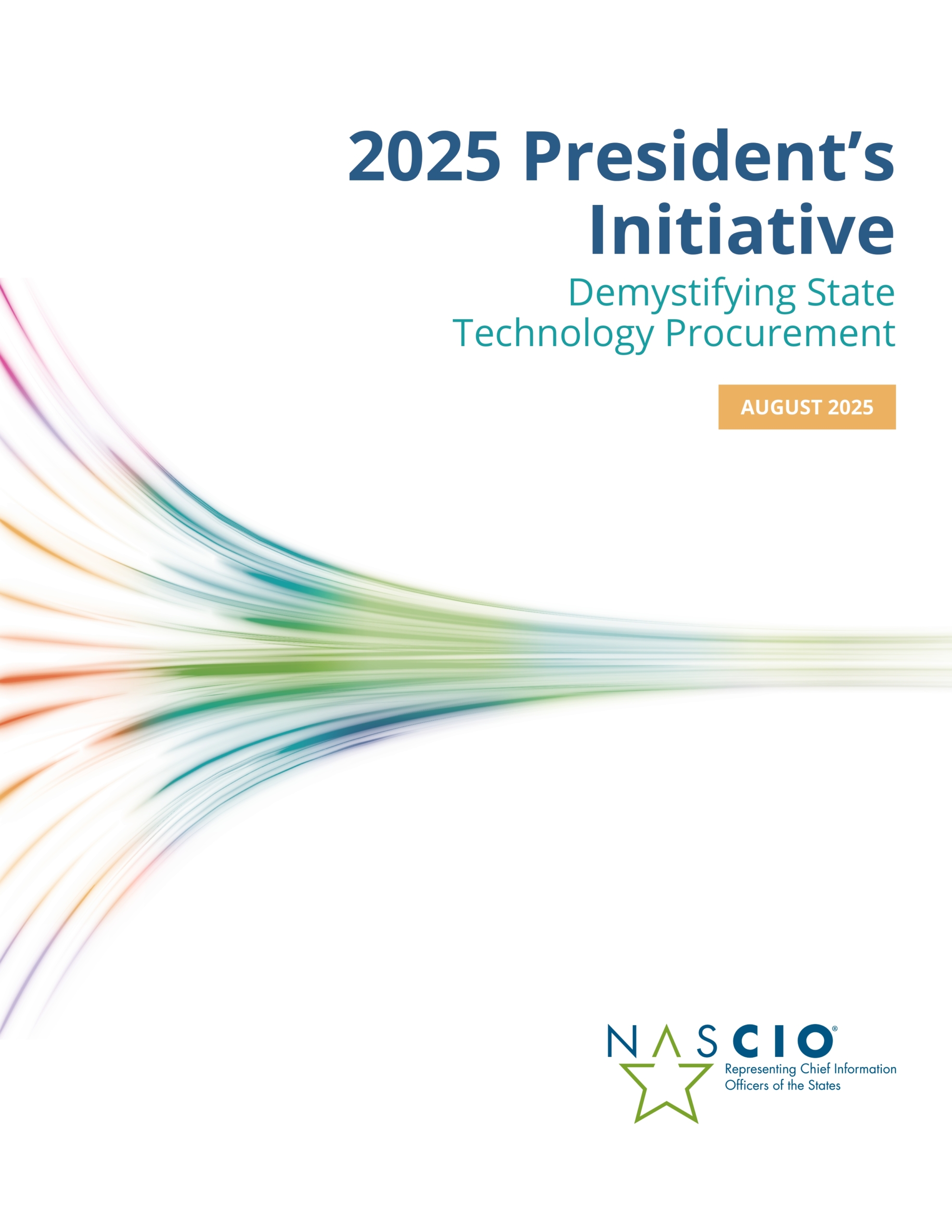 Cover of the 2025 President’s Initiative publication, Demystifying State Technology Procurement depicting colorful lines converging together